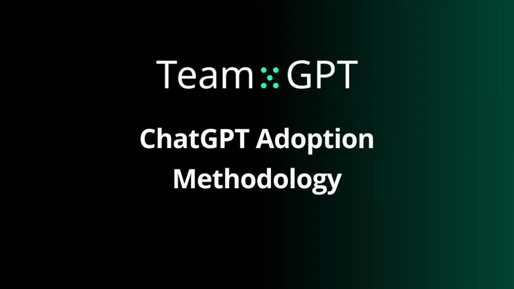 ChatGPT Adoption Methodology