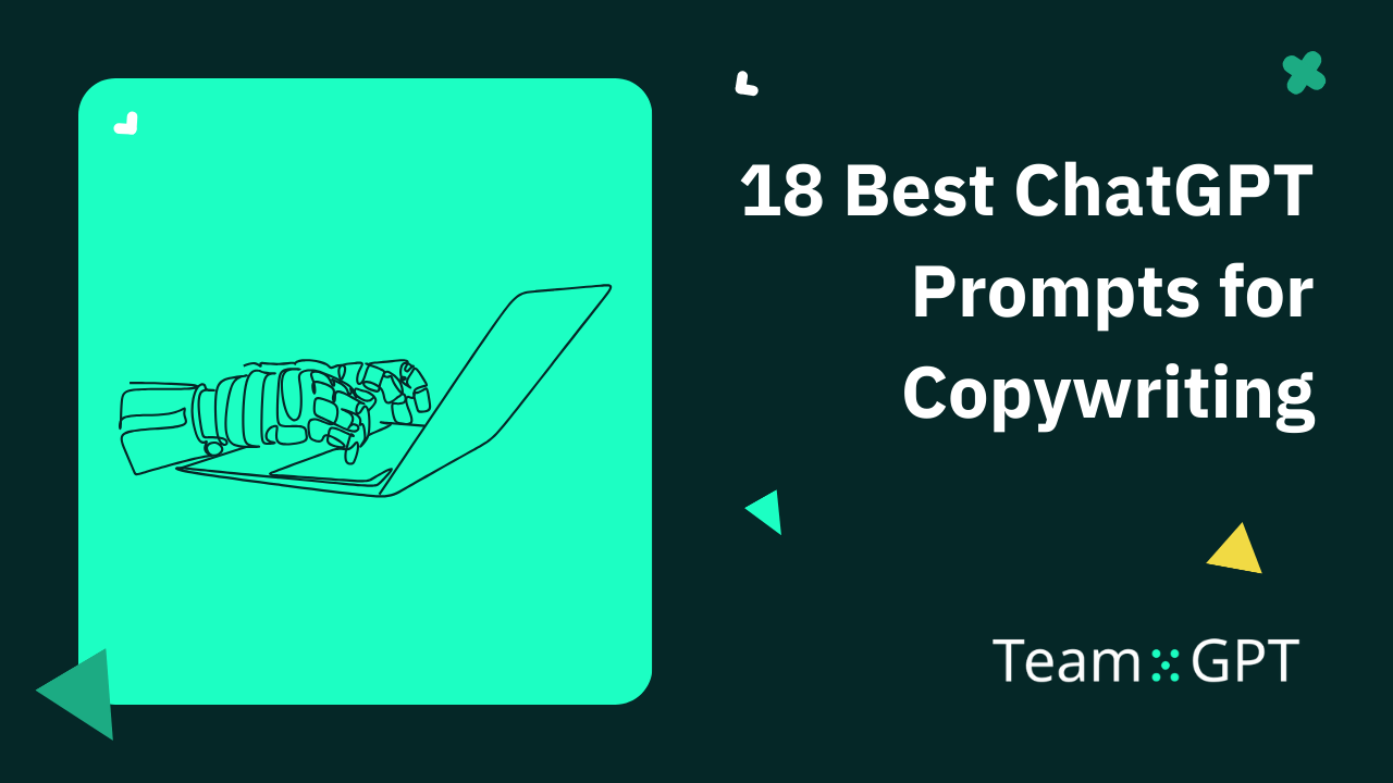 18 Best ChatGPT Prompts for Copywriting