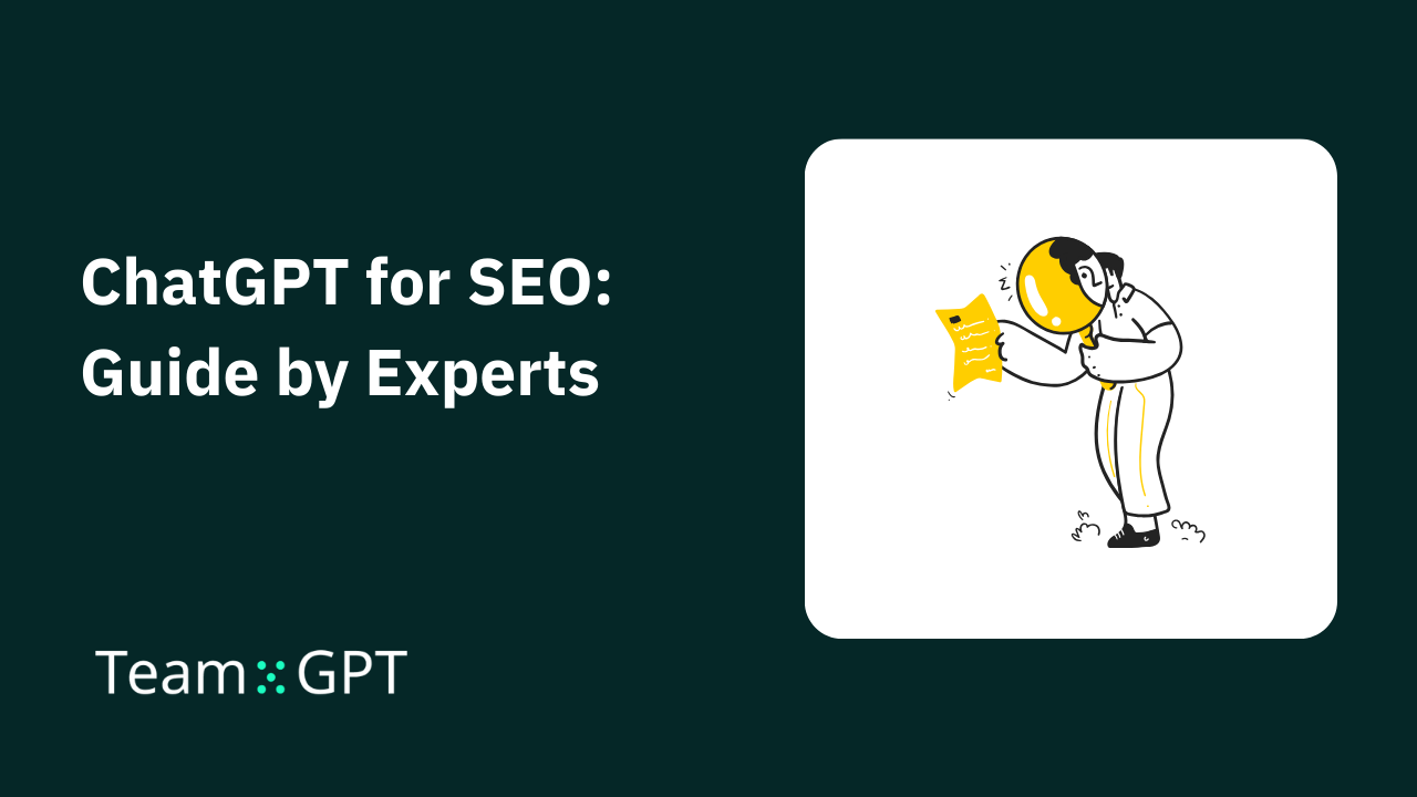 ChatGPT for SEO: Guide by Experts