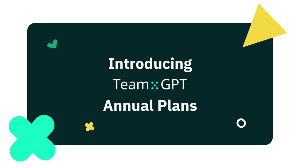 introducing Team-GPT annual plans