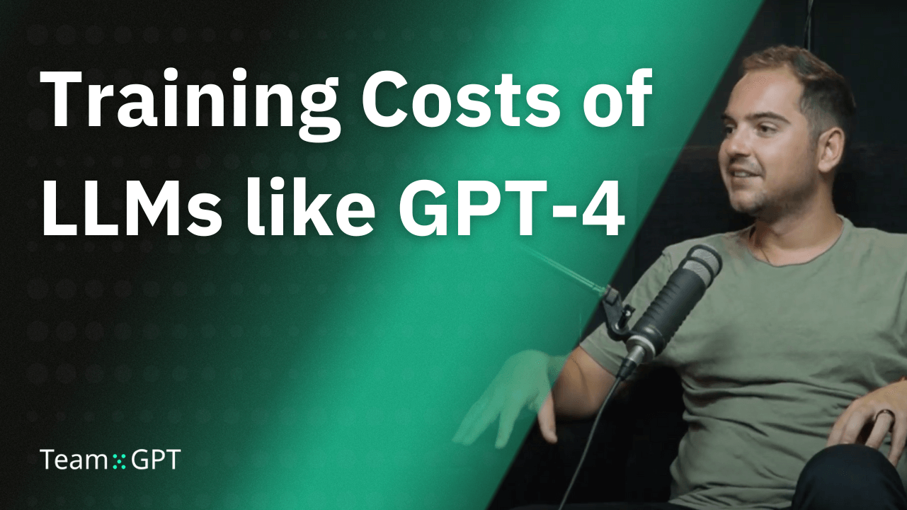 training costs of LLMs like GPT-4