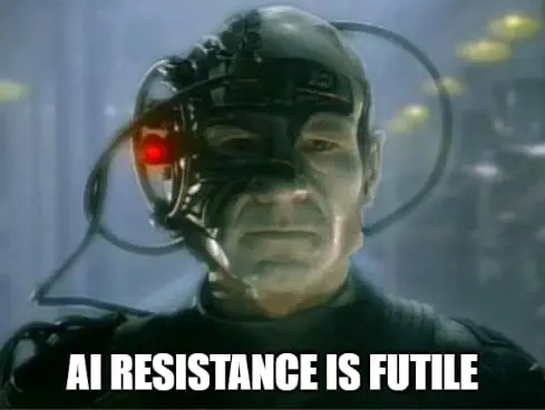 ai resistance is futile