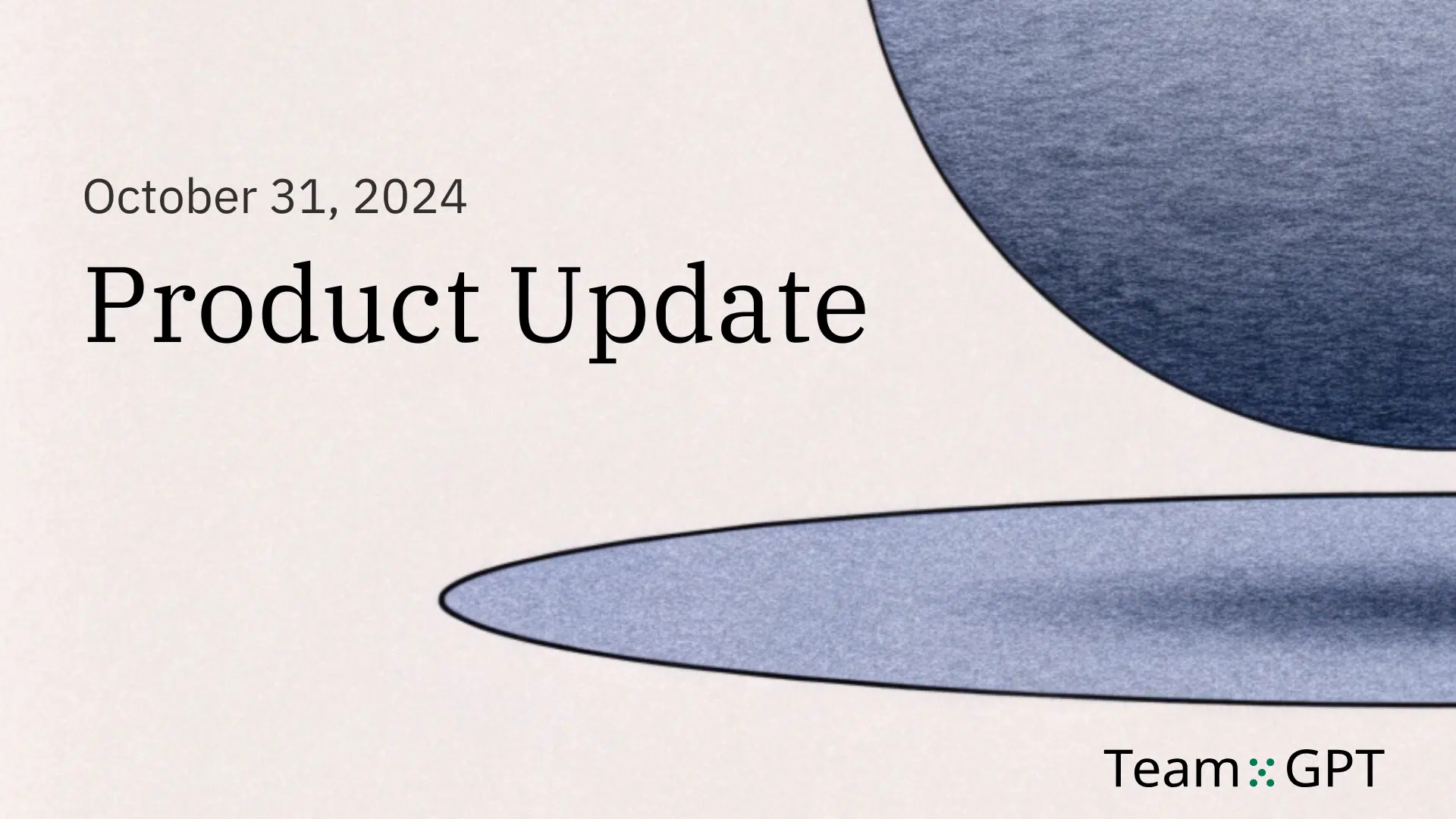 Team-GPT Product Update - November 14, 2024