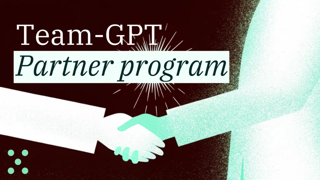 Team-GPT Partner Program