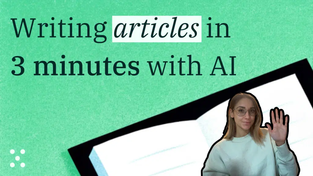 Writing articles in 3 minutes with AI